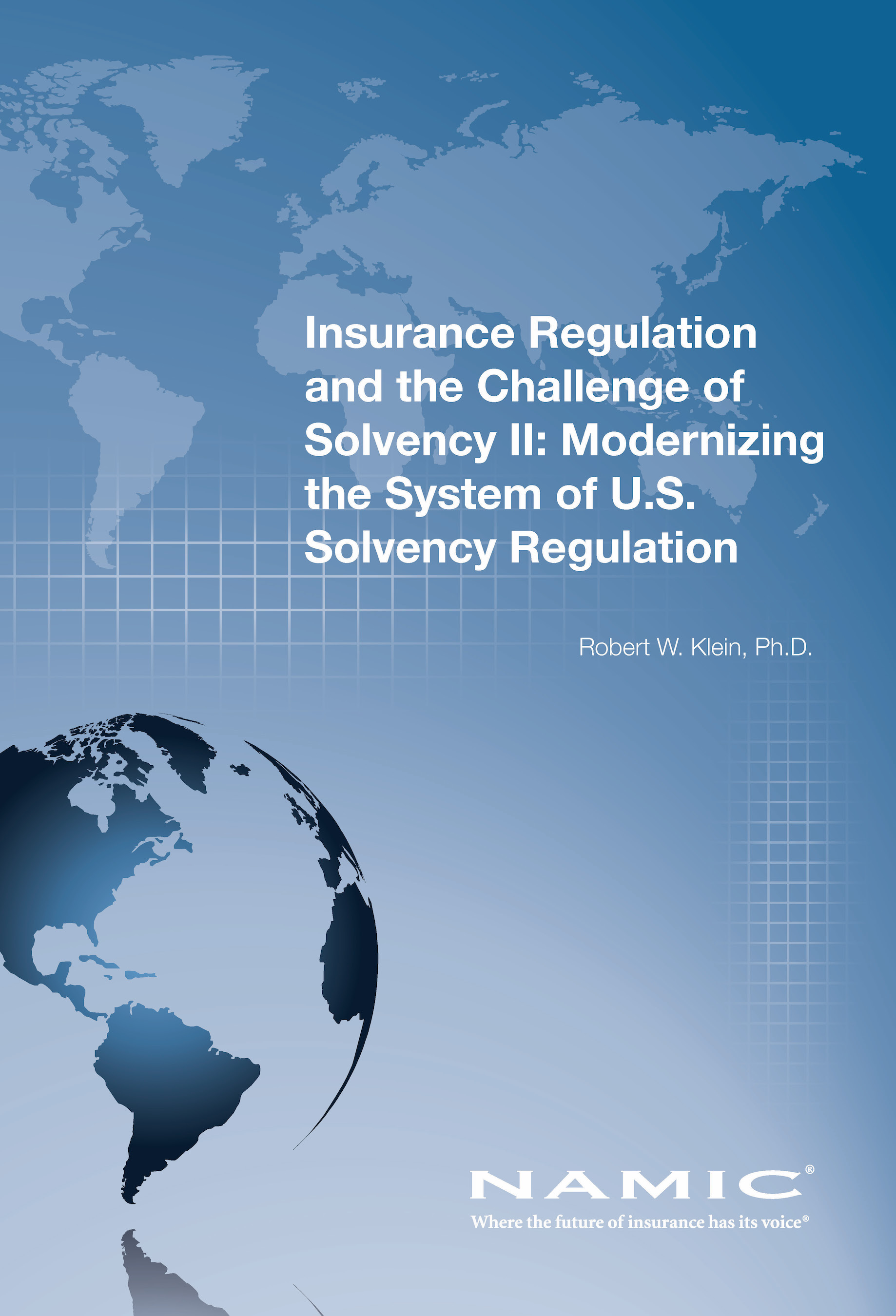 Insurance Regulation and the Challenge of Solvency II: Modernizing the System of U.S. Solvency Regulation PDF