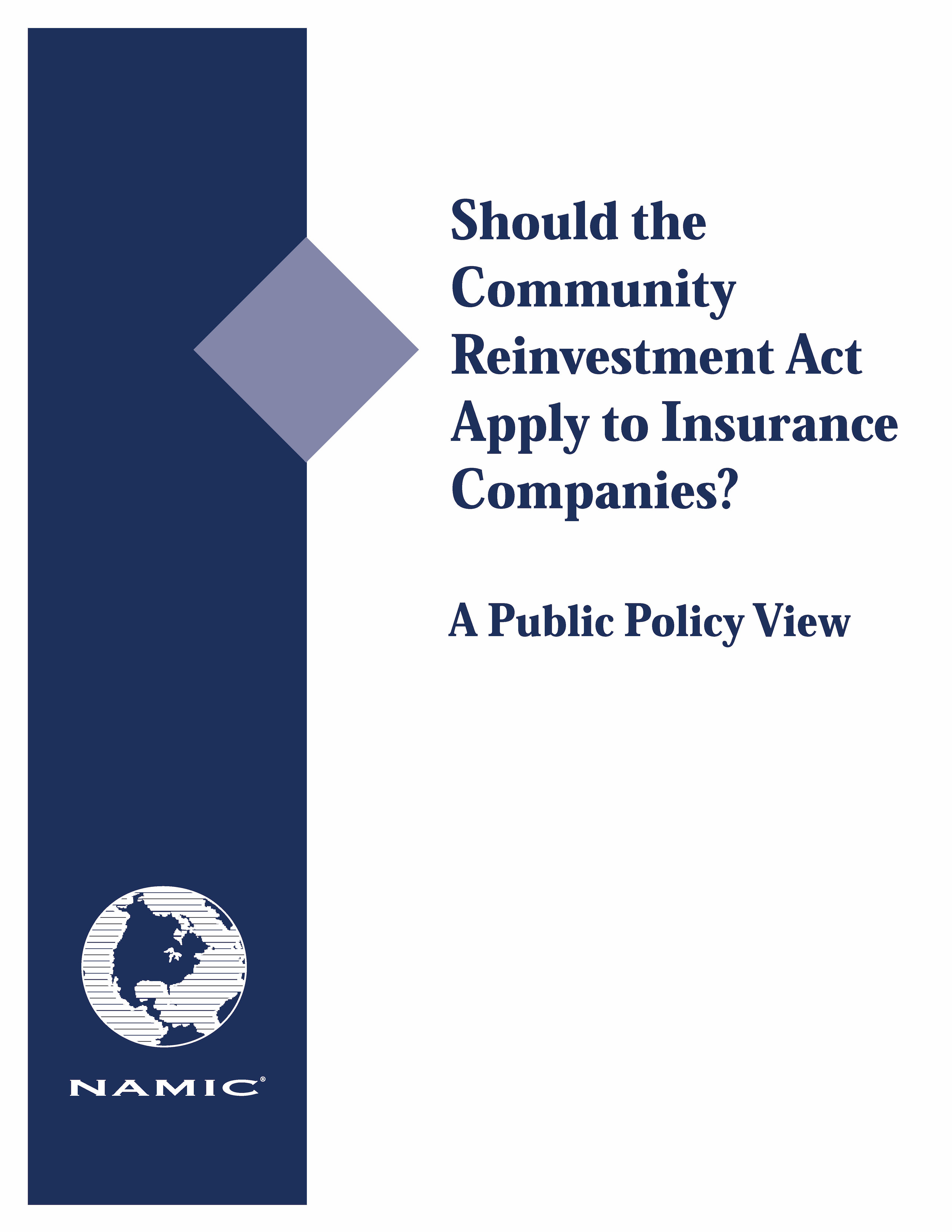 Should the Community Reinvestment Act Apply to Insurance Companies? PDF