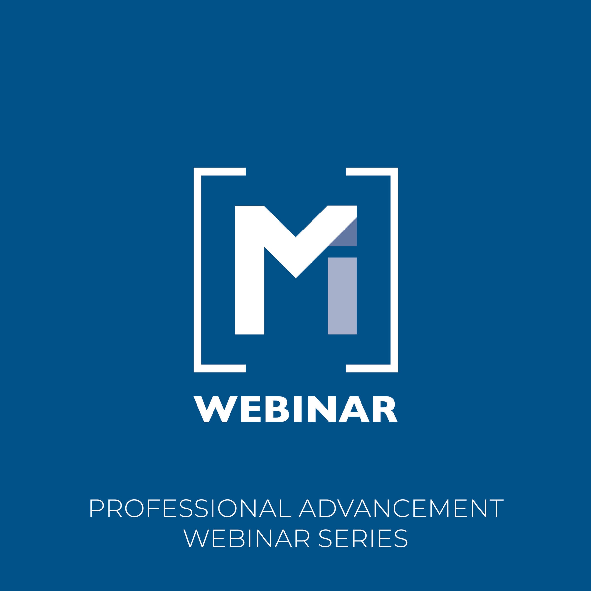 Professional Advancement Webinar Series